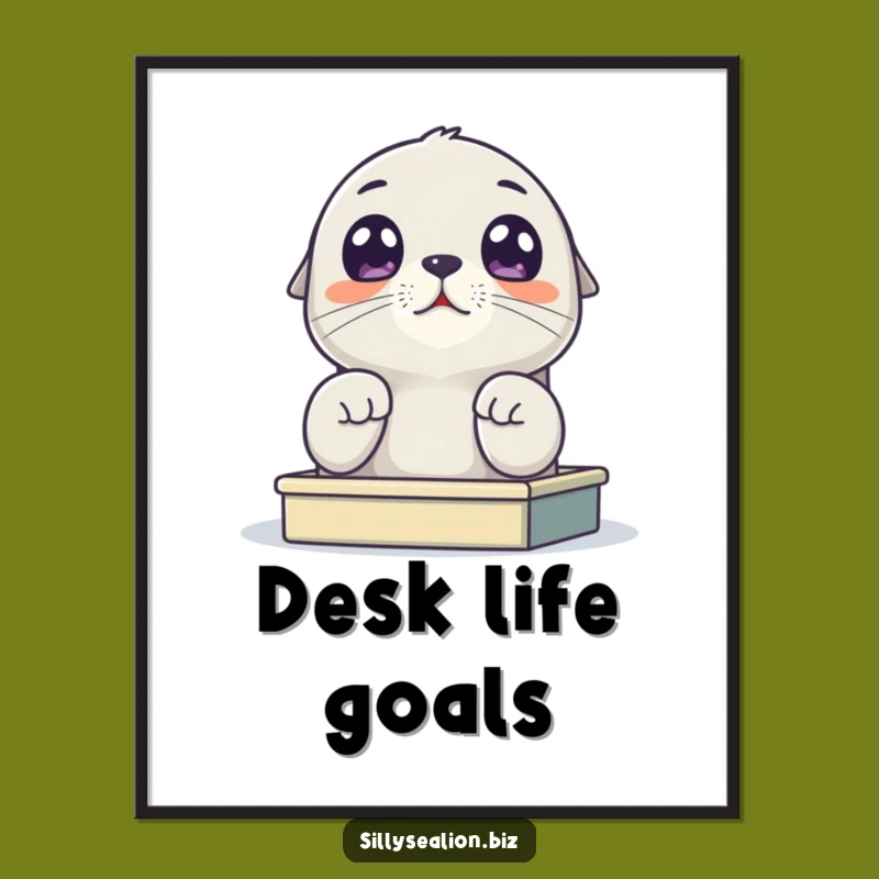 Funny Sea Lion Pup Desk Poster - Adorable Art for Any Room