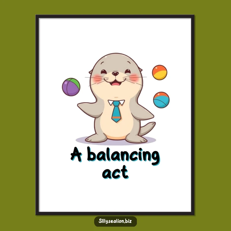 Funny Sea Lion Juggler Poster: Dapper Pup Performing Tricks for Your Wall