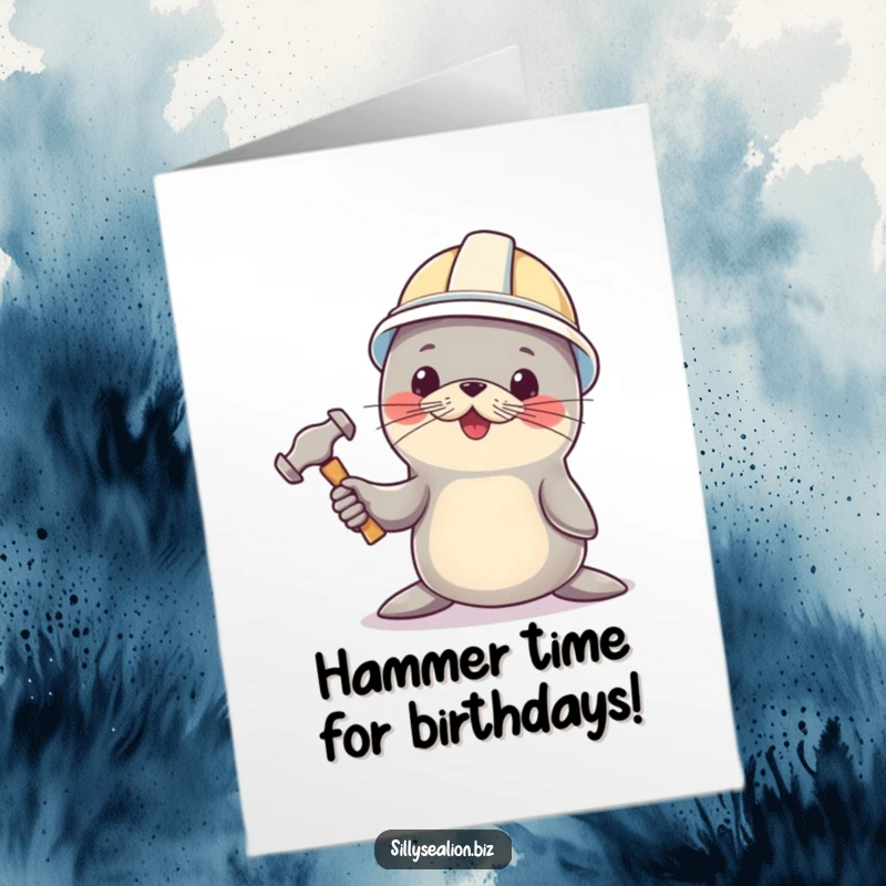 Funny Free Printable Birthday Card of sea lion pup wearing a hard hat, holding a tiny hammer, ready to build birthday fun.