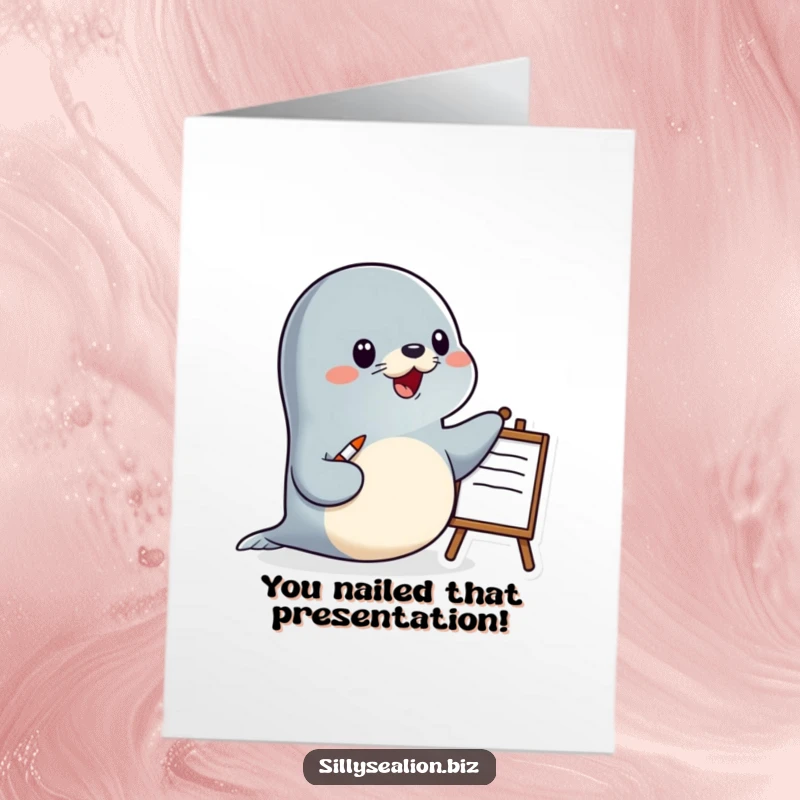Funny Free Printable Congrats Card showing a happy sea lion character pointing at a whiteboard during a presentation.